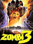 Zombi 3 (aka Zombie Flesh Eaters 2)